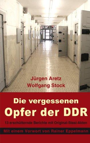 Die vergessenen Opfer der DDR