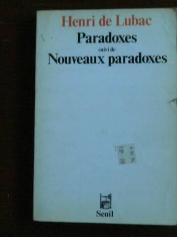 Paradoxes. Nouveaux paradoxes