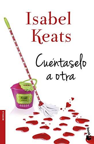 Cuéntaselo a otra (Novela y Relatos)