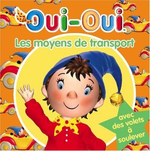 Oui-Oui, les moyens de transport