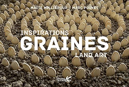 Graines : inspirations land art