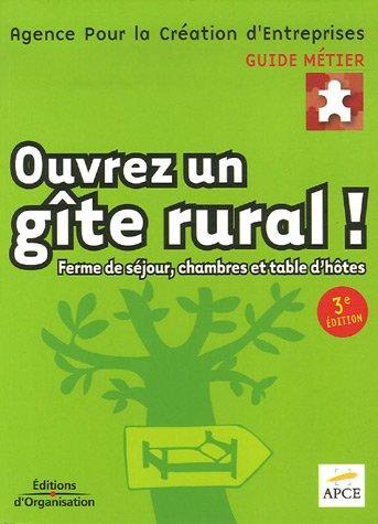 Ouvrez un gîte rural !