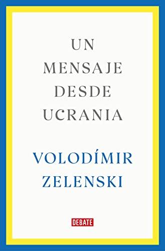 Un mensaje desde Ucrania (Política)