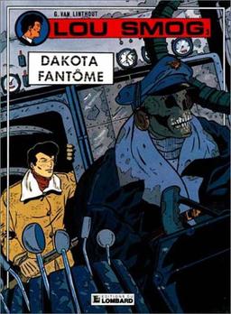 Lou Smog. Vol. 3. Dakota fantôme