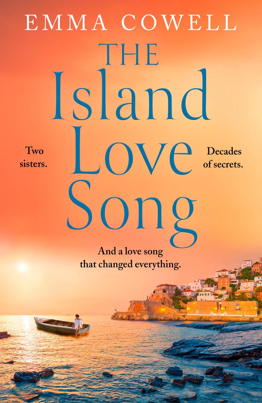 The Island Love Song: Be swept away by this beautifully moving new escapist novel for fans of Victoria Hislop and Santa Montefiore, perfect for autumn 2024