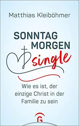 Sonntagmorgensingle: Wie es ist, der einzige Christ in der Familie zu sein