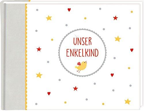 Eintragalbum - BabyGlück - Unser Enkelkind