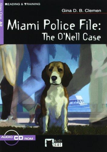 Miami police file, The o'Nell case, Educación Secundaria. Material auxiliar (Black Cat. reading And Training)