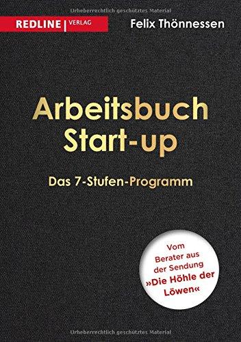 Arbeitsbuch Start-up: Das 7-Stufen-Programm