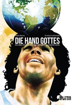 Die Hand Gottes: Diego Armando Maradonas Leben als Graphic Novel