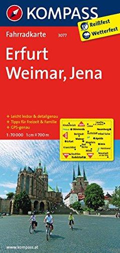 Erfurt - Weimar - Jena: Fahrradkarte. GPS-genau. 1:70000 (KOMPASS-Fahrradkarten Deutschland, Band 3077)