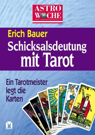 Schicksalsdeutung mit Tarot