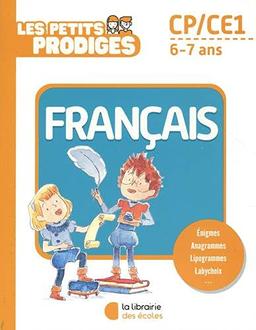 Les petits prodiges, français CP-CE1, 6-7 ans : énigmes, anagrammes, lipogrammes, labychoix...