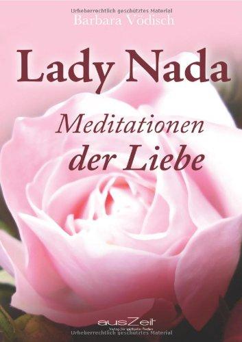 Lady Nada - Meditationen der Liebe