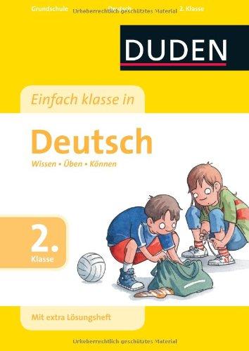 Duden - Einfach klasse in - Deutsch, 2. Klasse: Wissen - Üben - Können