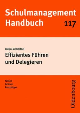 Effizientes Führen und Delegieren