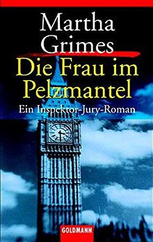 Die Frau im Pelzmantel: Ein Inspektor-Jury-Roman (Goldmann Krimi)