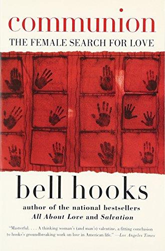 Communion: The Female Search for Love