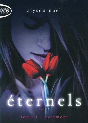 Eternels. Vol. 1. Evermore