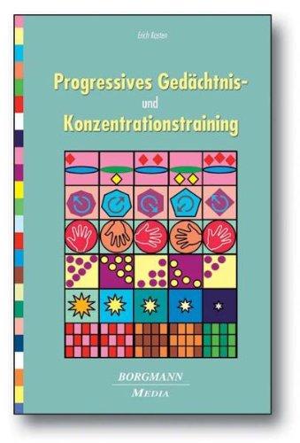 Progressives Gedächtnis- und Konzentrationstraining