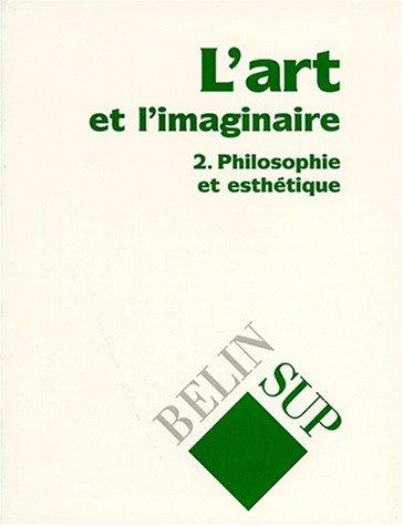 L'art et l'imaginaire. Vol. 1. Les arts multiples