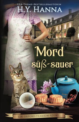 Mord süß-sauer: (Ein Oxford-Tearoom-Krimi 11)