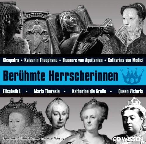 CD WISSEN - Berühmte Herrscherinnen, 2 CDs