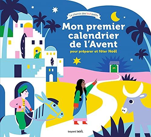 Mon premier calendrier de l'Avent : pour préparer et fêter Noël