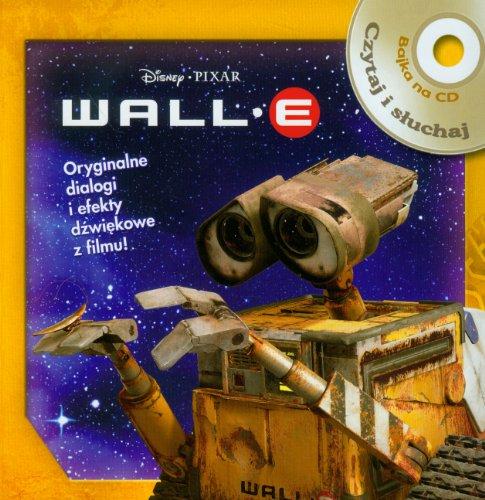 WALL.E Czytaj i sluchaj + CD: Oryginalne dialogi i efekty dzwiekowe z filmu! RAD-10