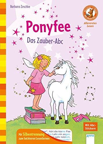 Ponyfee. Das Zauber-Abc: Der Bücherbär: Allererstes Lesen. Mit Silbentrennung zum leichteren Lesenlernen