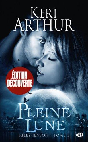 Riley Jenson, Tome 1 : Pleine lune