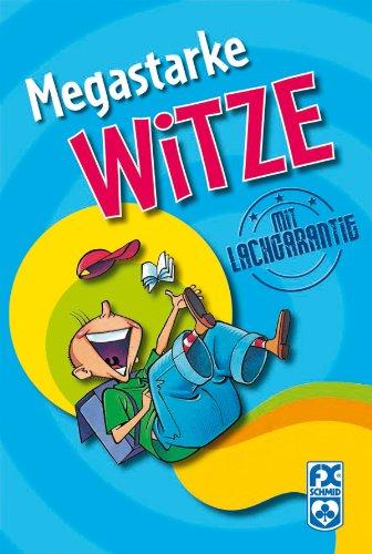 Megastarke Witze: Für coole Kids