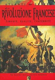 La Rivoluzione francese (Atlanti)