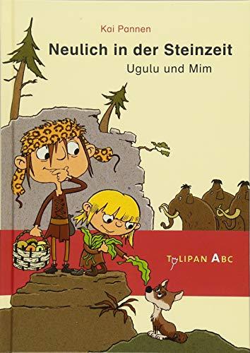 Neulich in der Steinzeit: Ugulu und Mim