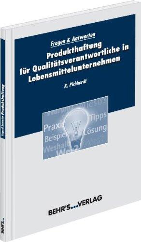 Produkthaftung für Qualitätsverantwortliche in Lebensmittelunternehmen