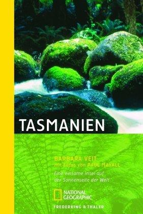 Tasmanien: Australiens grünes Paradies