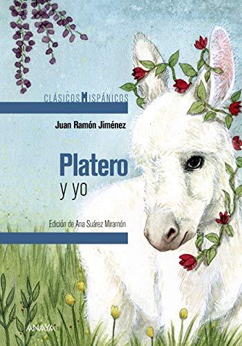 Platero y yo (CLÁSICOS - Clásicos Hispánicos)