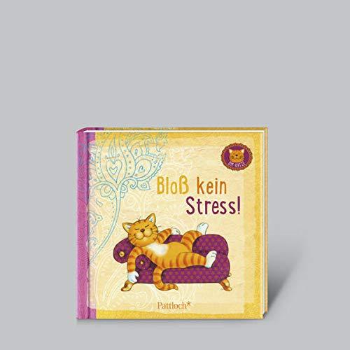 Bloß kein Stress!