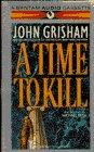 A Time to Kill (John Grisham)