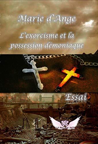 L'exorcisme et la possession demoniaque