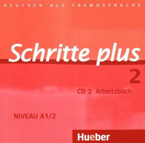 Schritte plus 2: Deutsch als Fremdsprache / Audio-CD zum Arbeitsbuch mit interaktiven Übungen