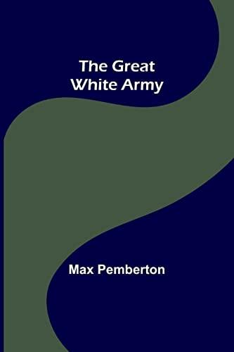 The Great White Army