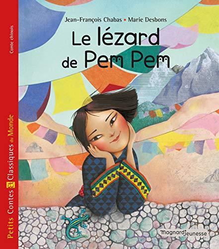 Le lézard de Pem Pem : conte chinois