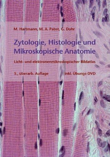 Zytologie, Histologie und Mikroskopische Anatomie: Licht- und elektronenmikroskopischer Bildatlas