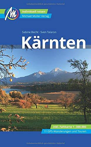 Kärnten Reiseführer Michael Müller Verlag: Individuell reisen mit vielen praktischen Tipps