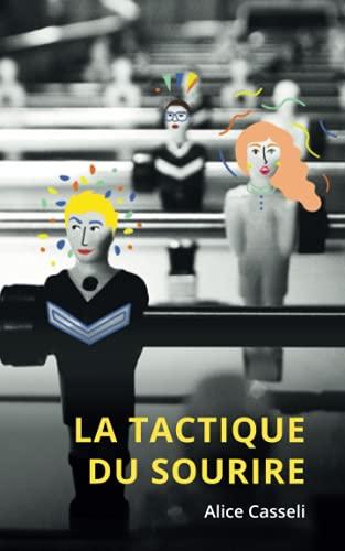 La tactique du sourire