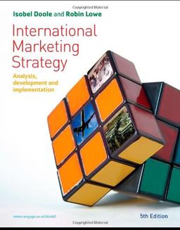 International Marketing Strategy: Analysis, Development and Implementation