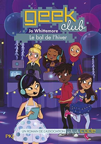 Geek club. Vol. 3. Le bal de l'hiver