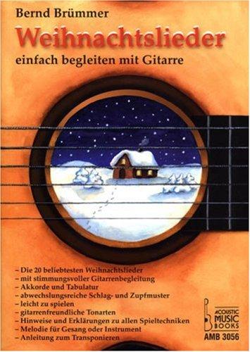 Weihnachtslieder einfach begleiten mit Gitarre