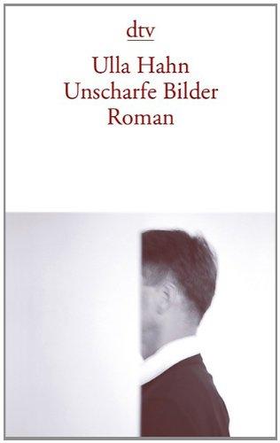 Unscharfe Bilder: Roman